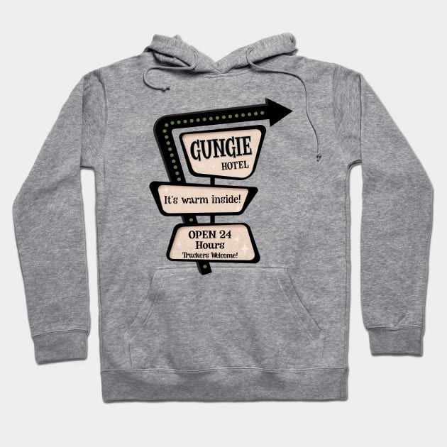 Gungie Hotel Retro Sign Hoodie by SunGraphicsLab